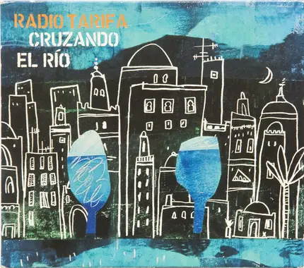 Radio Tarifa - Cruzando el Rio