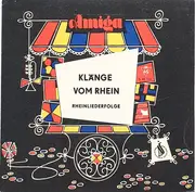 7inch Vinyl Single - Radio DDR Unterhaltungsorchester Leitung: Günter Klein - Peter Nowy - Alfons Schienemann - Klänge Vom Rhein - Rheinliederfolge