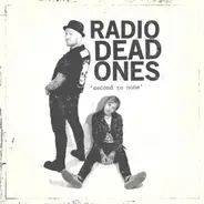 Radio Dead Ones - Second To None