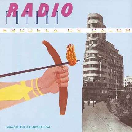 Radio Futura - Escuela De Calor