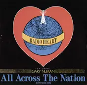 Radio Heart Featuring Gary Numan - All Across The Nation (Extended Mix)