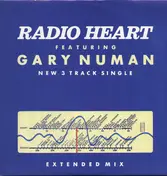 Radio Heart Featuring Gary Numan - Radio Heart (Extended Mix)