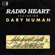 7inch Vinyl Single - Radio Heart Featuring Gary Numan - Radio Heart