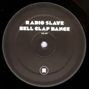 12inch Vinyl Single - Radio Slave - Bell Clap Dance