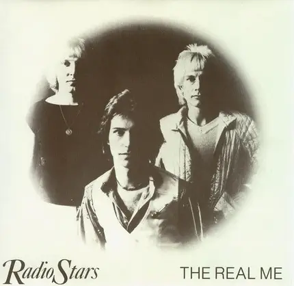 Radio Stars - The Real Me