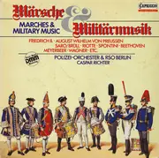 LP - Radio-Symphonie-Orchester Berlin , Polizeiorchester Berlin , Caspar Richter - Marches And Military Music