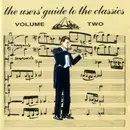 CD - Bach / Beethoven / Brahms / Mozart a.o. - The Users' Guide To The Classics - Volume Two