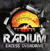Radium - Excess Overdrive