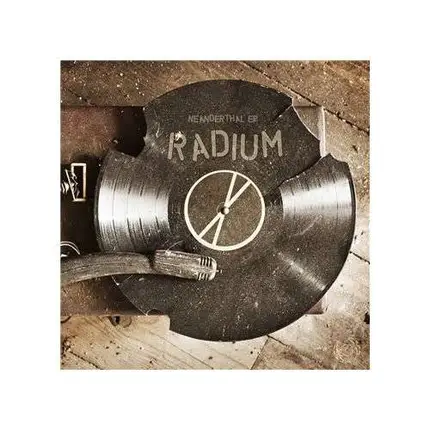 Radium - Neanderthal