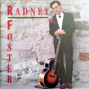 CD - Radney Foster - Del Rio, TX 1959