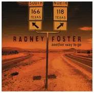 Radney Foster - Another Way to Go