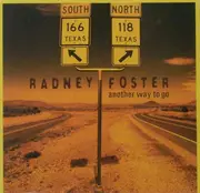 CD - Radney Foster - Another Way To Go