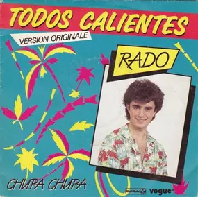 Rado - Todos Calientes