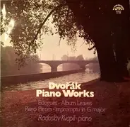 Dvořák - Piano Works