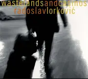 CD - Radoslav Lorković - Wastelands And Casinos