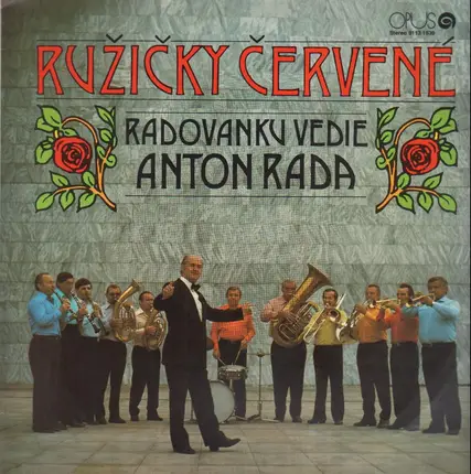 Radovanka (Anton Rada) - Ružičky Červené