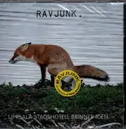 Rävjunk - Uppsala Stadshotell Brinner Igen.