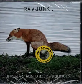 Ravjunk - Uppsala Stadshotell Brinner Igen.