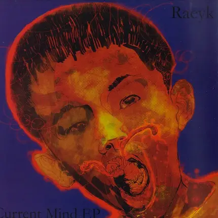 Raeyk - Current Mind EP
