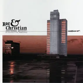 Rae & Christian - Nocturnal Activity (Sleepwalking Remixed)