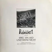 LP - Rädelchen - Spiel' Ein Lied Und Weine Nicht