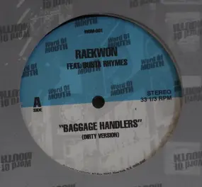 Raekwon - Baggage Handlers / Safe To Say / New Years Evil