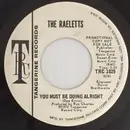 7inch Vinyl Single - Raelets - You Must Be Doing Alright