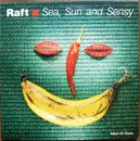 12inch Vinyl Single - Raft - Sea, Sun And Sensy