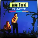 12inch Vinyl Single - Raft - Yaka Dansé