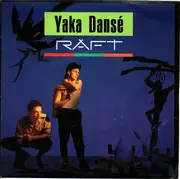 7inch Vinyl Single - Raft - Yaka Dansé