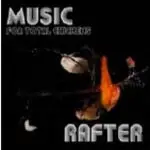 Rafter - Music for Total Chickens
