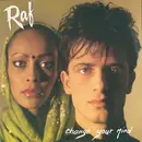 7inch Vinyl Single - Raf - Change Your Mind