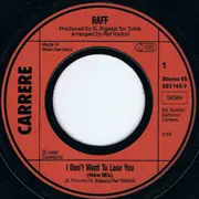 7inch Vinyl Single - Raf - I Don't Want To Lose You