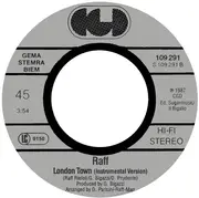 7inch Vinyl Single - Raf - London Town