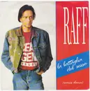 7inch Vinyl Single - Raf - La Battaglia Del Sesso (Remix Dance)