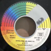 7inch Vinyl Single - Raf - Svegliarsi Un Anno Fa