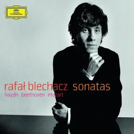 Rafał Blechacz - Joseph Haydn , Ludwig van Beethoven , Wolfgang Amadeus Mozart - Sonatas