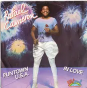 rafael cameron - Funtown U.S.A. / In Love