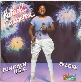 rafael cameron - Funtown U.S.A. / In Love