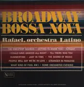 LP - Rafael And His Orchestra Latino - Broadway Bossa Nova - Mono