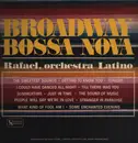 LP - Rafael And His Orchestra Latino - Broadway Bossa Nova - Mono