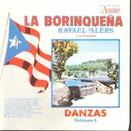 Rafael Alers Y Su Orquesta - La Borinqueña Danzas Volumen 5