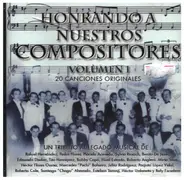 Rafael Hernández, Pedro Flores, Plácido Acevedo, Sylvia Rexach, Benito de Jesús a.o. - Honrando a Nuestros Compositores Vol. 1