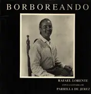 Rafael Lorente - Borboreando