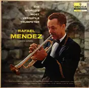 Rafael Méndez - The World's Most Versatile Trumpeter
