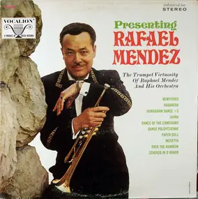 Rafael Méndez - Presenting Rafael Mendez