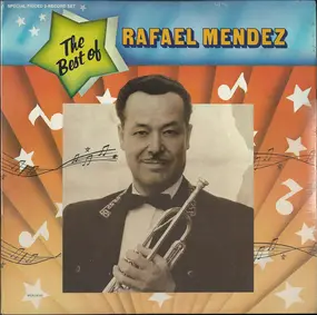 Rafael Méndez - The Best Of