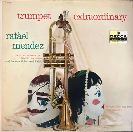 Rafael Mendez - Trumpet Extraordinary