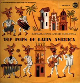 Rafael Muñoz - Top Pops Of Latin America