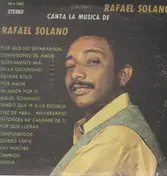 Rafael Solano - Canta La Musica